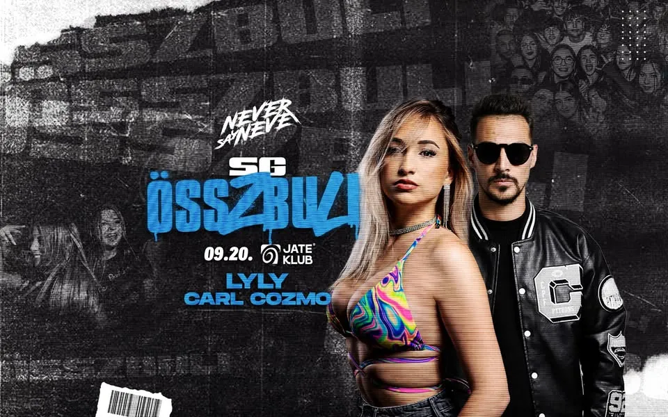 Össz SG ✘ SÁRA AFTER ✘ Never Say Never | 09.20. | JATE
